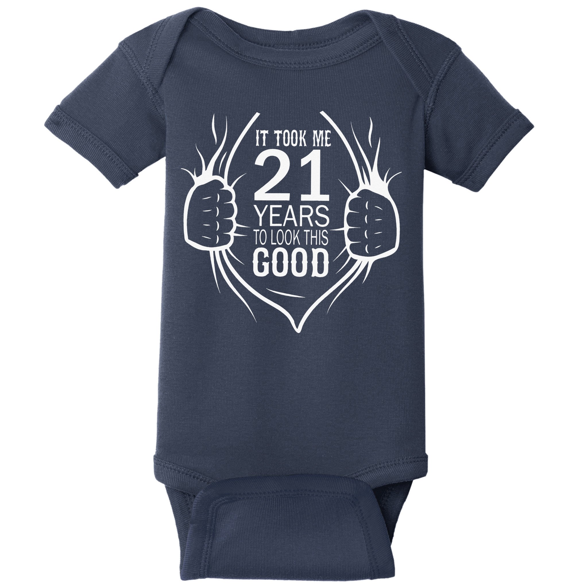 It Took Me 21 Years To Look This Good Gift For 21st Birthday Baby Bodysuit