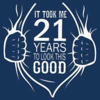It Took Me 21 Years To Look This Good Gift For 21st Birthday Kids T-Shirt