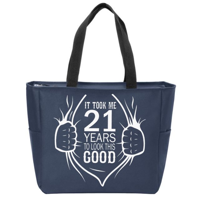 It Took Me 21 Years To Look This Good Gift For 21st Birthday Zip Tote Bag