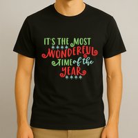 It's The Most Wonderful Time Of The Year Cute Christmas T-Shirt