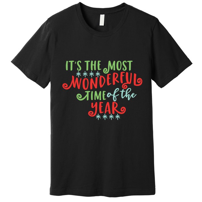 It's The Most Wonderful Time Of The Year Cute Christmas Premium T-Shirt
