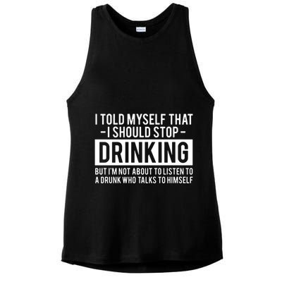 I Told Myself I Should Stop Drinking Ladies PosiCharge Tri-Blend Wicking Tank