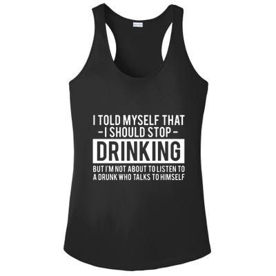 I Told Myself I Should Stop Drinking Ladies PosiCharge Competitor Racerback Tank