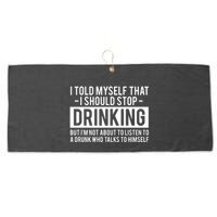 I Told Myself I Should Stop Drinking Large Microfiber Waffle Golf Towel