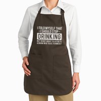 I Told Myself I Should Stop Drinking Apron
