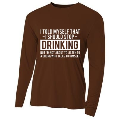 I Told Myself I Should Stop Drinking Cooling Performance Long Sleeve Crew