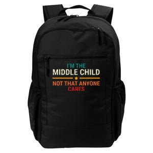 IM The Middle Child Retro Funny Sibling Quotes Daily Commute Backpack