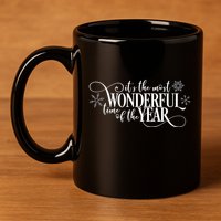 It's The Most Wonderful Time Of The Year 11oz C Handle Ceramic Mug