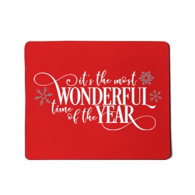 It's The Most Wonderful Time Of The Year Mousepad