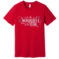 It's The Most Wonderful Time Of The Year Premium T-Shirt