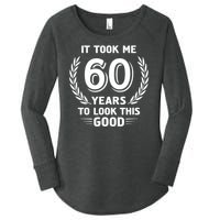 It Took Me 60 Years To Look This Good 60th Birthday Women's Perfect Tri Tunic Long Sleeve Shirt