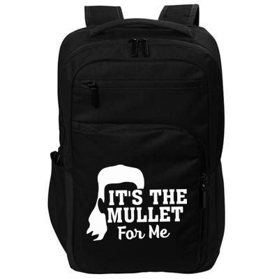 It's The Mullet For Me Funny Impact Tech Backpack