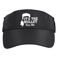 It's The Mullet For Me Funny Adult Drive Performance Visor