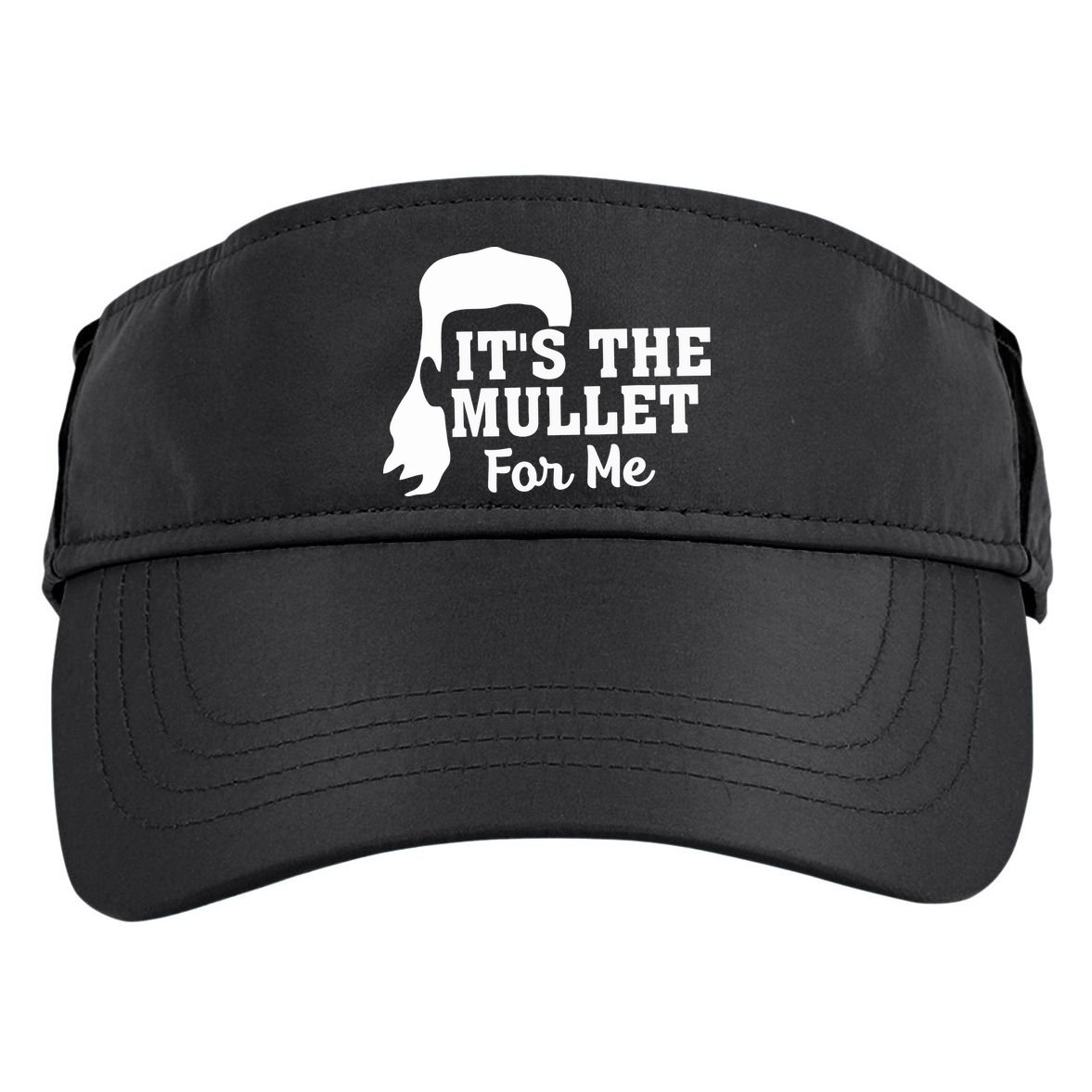 It's The Mullet For Me Funny Adult Drive Performance Visor