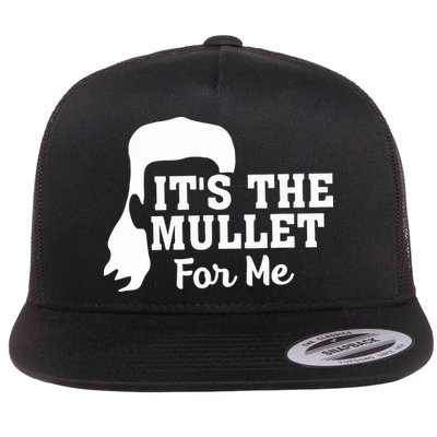 It's The Mullet For Me Funny Flatbill Hat