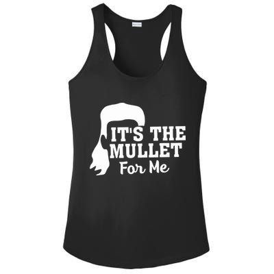 It's The Mullet For Me Funny Ladies PosiCharge Competitor Racerback Tank
