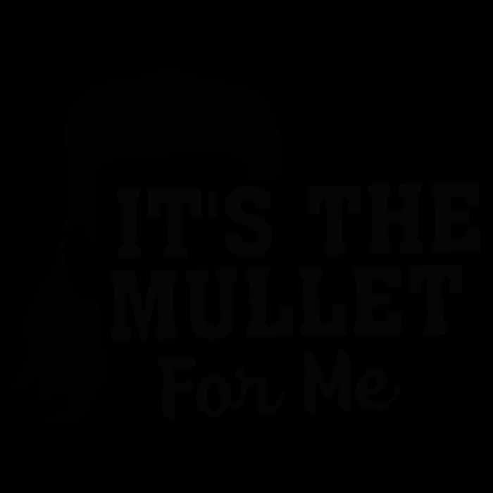 It's The Mullet For Me Funny 16oz Travel Tumbler