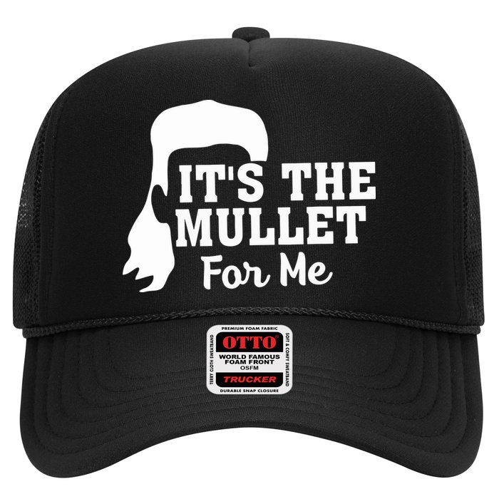It's The Mullet For Me Funny Hat