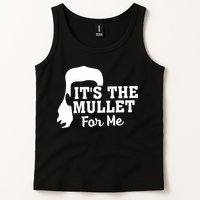 It's The Mullet For Me Funny Tank Top