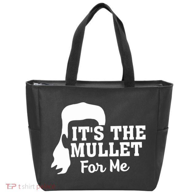 It's The Mullet For Me Funny Zip Tote Bag