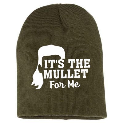It's The Mullet For Me Funny Short Acrylic Beanie