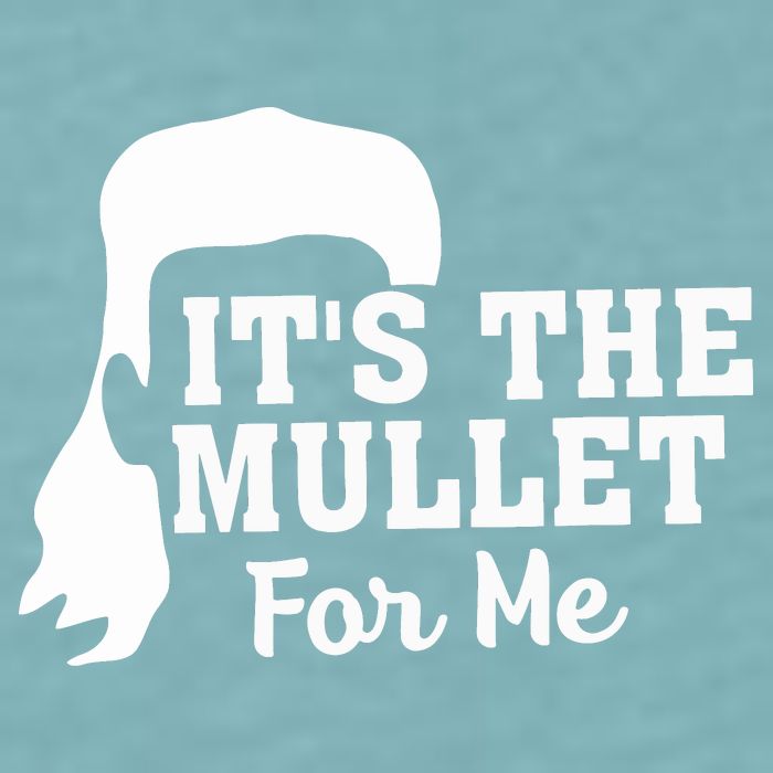 It's The Mullet For Me Funny Sueded Cloud Jersey T-Shirt