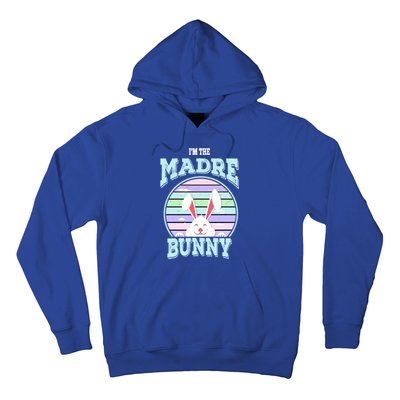 I'm The Madre Bunny Mom Matching Family Easter Sunday Gift Hoodie