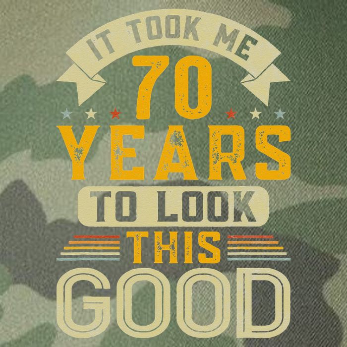 It Took Me 70 Years to Look This Good Funny 70th Birthday  Legacy Tie Dye Trucker Hat