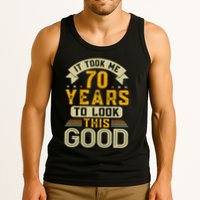 It Took Me 70 Years to Look This Good Funny 70th Birthday  Tank Top