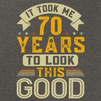 It Took Me 70 Years to Look This Good Funny 70th Birthday  Cotton Canvas Backpack