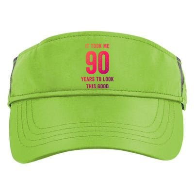 It Took Me 90 Years To Look This Good Awesome 90Th Birthday Gift Adult Drive Performance Visor