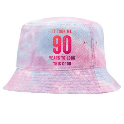 It Took Me 90 Years To Look This Good Awesome 90Th Birthday Gift Tie-Dyed Bucket Hat