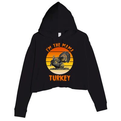 I'm The Mama Turkey Crop Fleece Hoodie