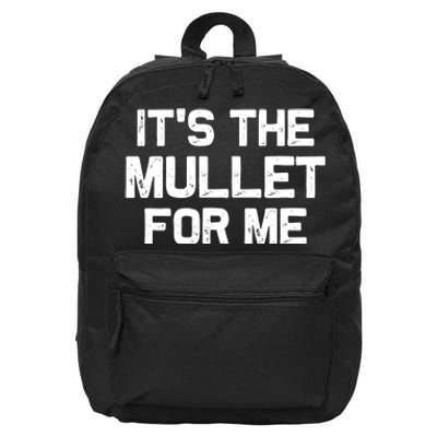 It’s The Mullet For Me, Mullet Lover 16 in Basic Backpack