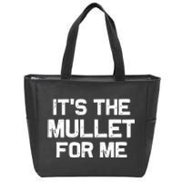 It’s The Mullet For Me, Mullet Lover Zip Tote Bag