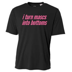 I Turn Mascs Into Bottoms Lesbian Bisexual Pride Cooling Performance Crew T-Shirt