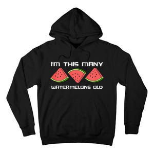 I'm This Many Watermelons Old 3rd Birthday 3 Years Old Tall Hoodie