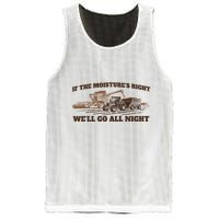If The Moistures Right WeLl Go All Night Mesh Reversible Basketball Jersey Tank