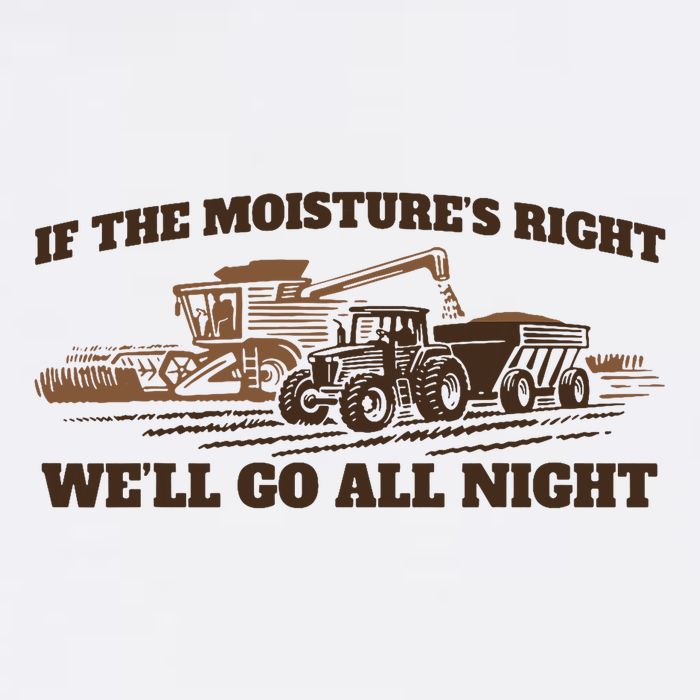 If The Moistures Right WeLl Go All Night Mousepad