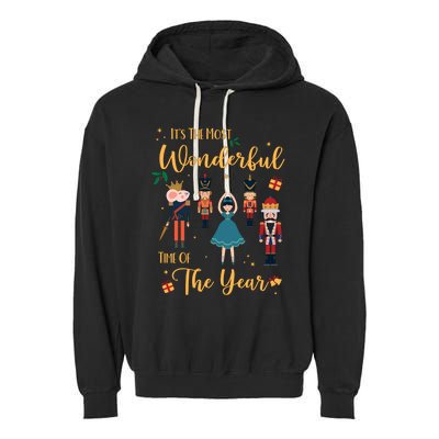 Its The Most Wonderful Time Of The Year Nutcracker Ballet Garment-Dyed Fleece Hoodie