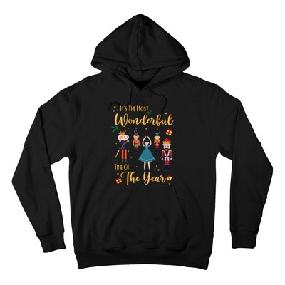 Its The Most Wonderful Time Of The Year Nutcracker Ballet Hoodie