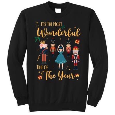 Its The Most Wonderful Time Of The Year Nutcracker Ballet Sweatshirt