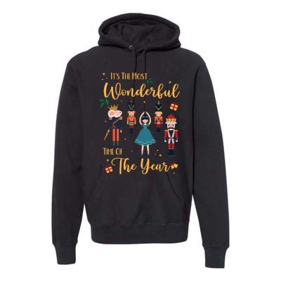 Its The Most Wonderful Time Of The Year Nutcracker Ballet Premium Hoodie