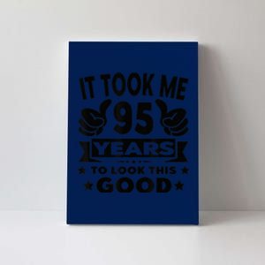 It Took Me 95 years - Funny 95th Birthday Present Decorations Party Canvas