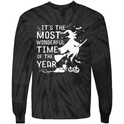 Its The Most Wonderful Time Of The Year Halloween Costume Tie-Dye Long Sleeve Shirt