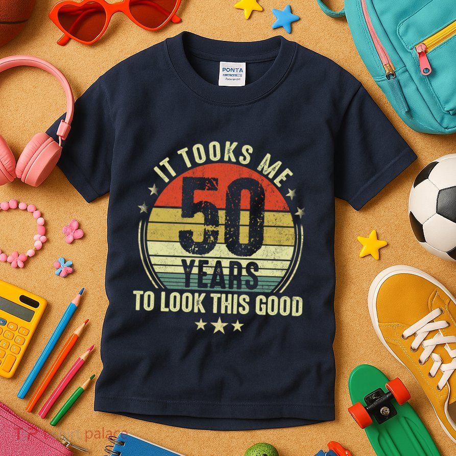 It Took Me 50 Years To Look This Good 50th Birthday Kids T-Shirt