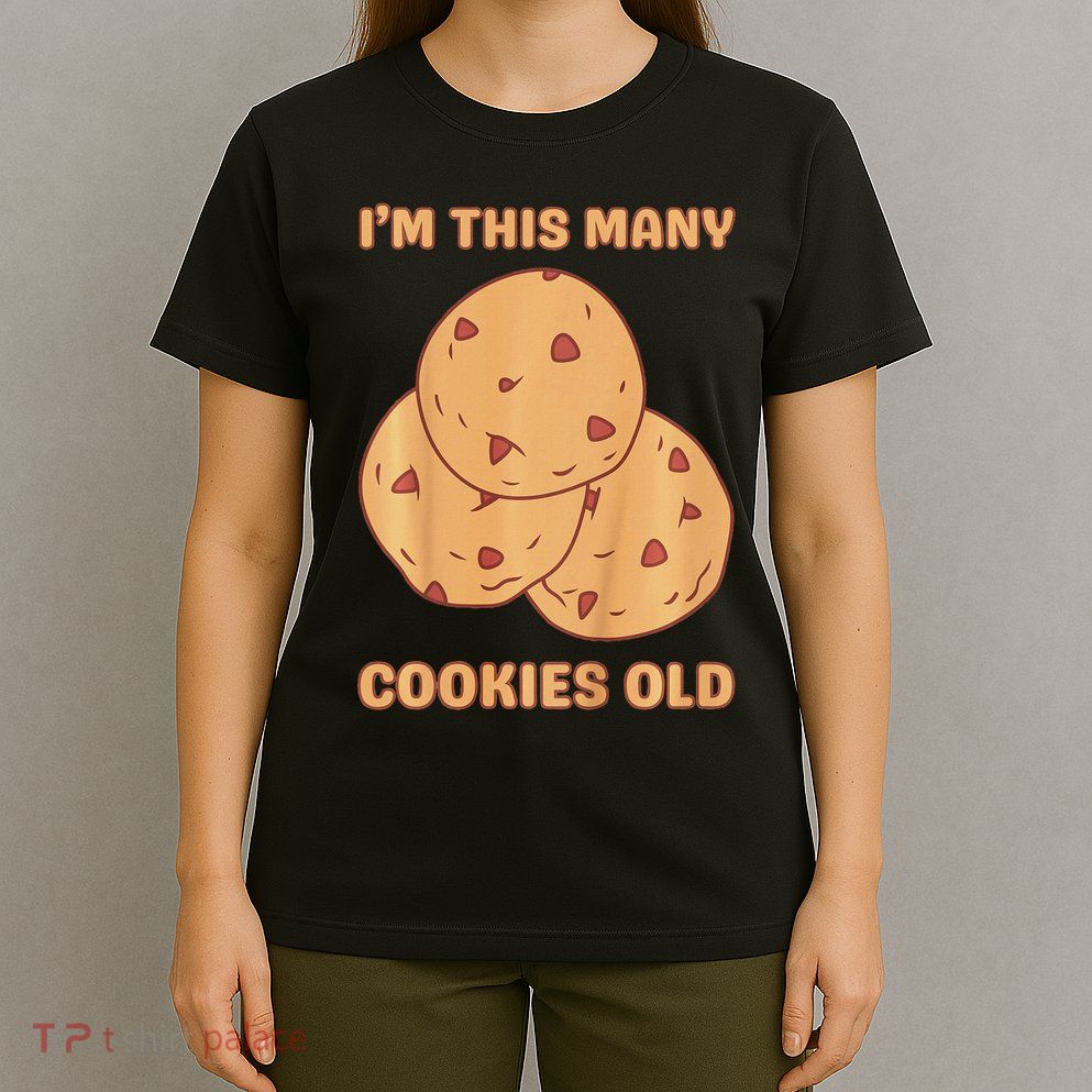 I'm This Many Cookies Old Cookie 3rd Birthday 3 Years Old T-Shirt