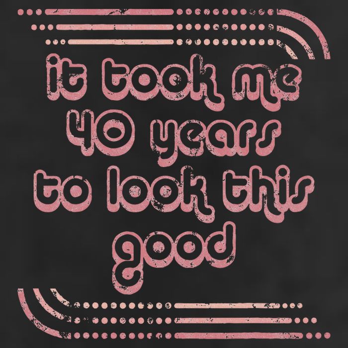 It Took Me 40 Years To Look This Good 40th Birthday 7 Panel Mesh Trucker Snapback Hat