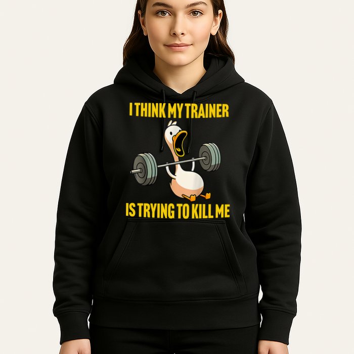 I Think My Trainer Is Trying To Kill Me Funny Workout Gym Hoodie