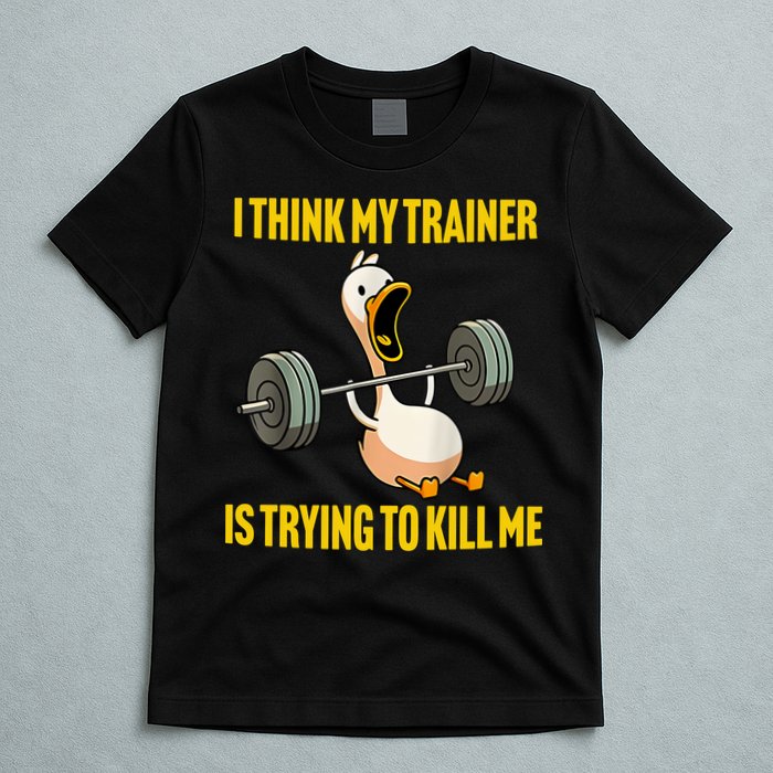 I Think My Trainer Is Trying To Kill Me Funny Workout Gym T-Shirt